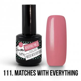 111. MACHES WITH EVERYTHINK  12ml
