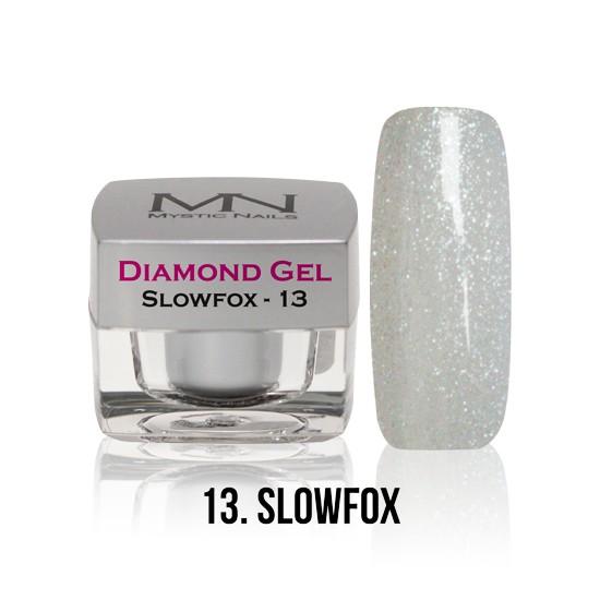 Diamond Gel - no. 13. - Slowfox -4g