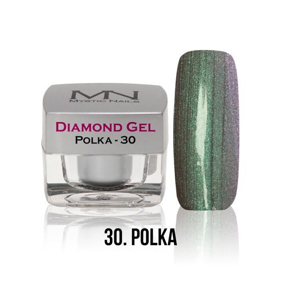 Diamond Gel - no. 30. - Polka  - 4g